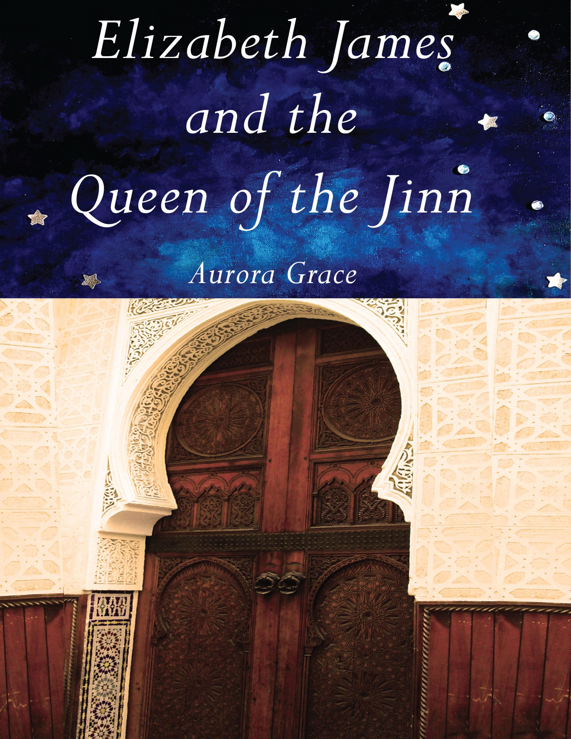 Elizabeth James and the Queen of the Jinn